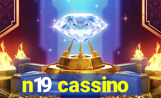 n19 cassino
